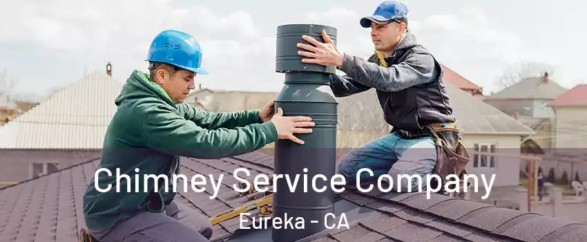  Chimney Service Company Eureka - CA