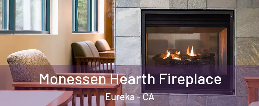  Monessen Hearth Fireplace Eureka - CA